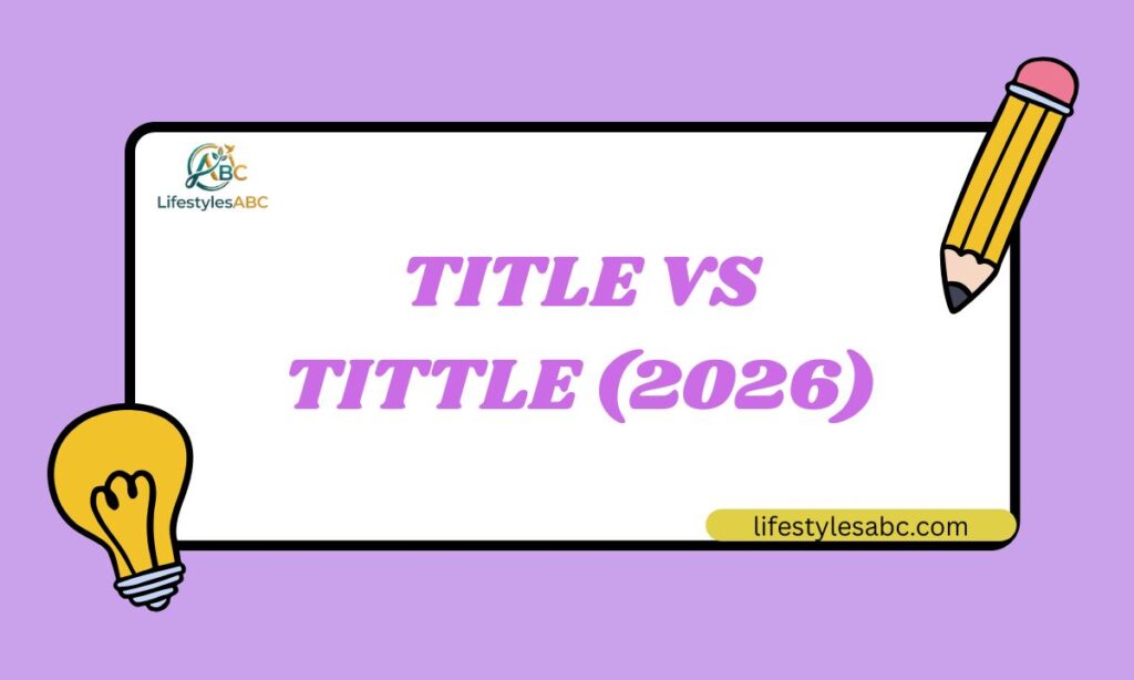 Title vs Tittle (2026)