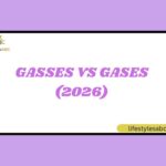 Gasses vs Gases (2026)