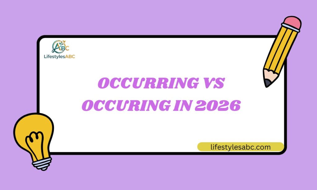 Occurring vs Occuring in 2026
