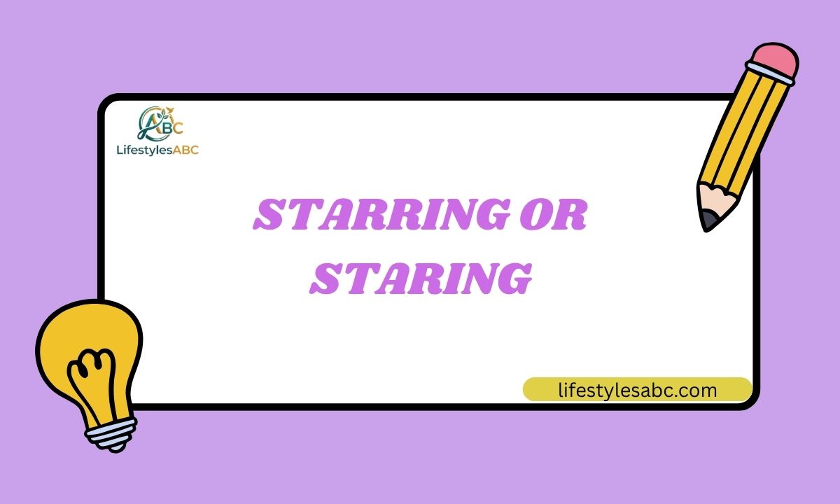 Starring or Staring