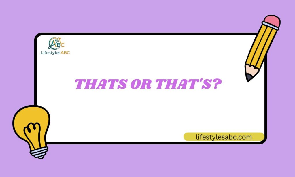 Thats or That s