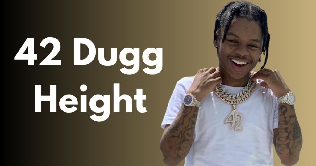 42 Dugg Height