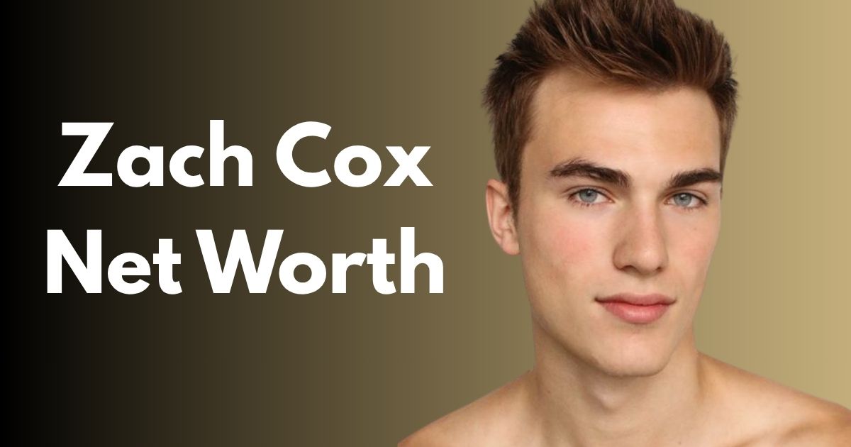 Zach Cox Net Worth